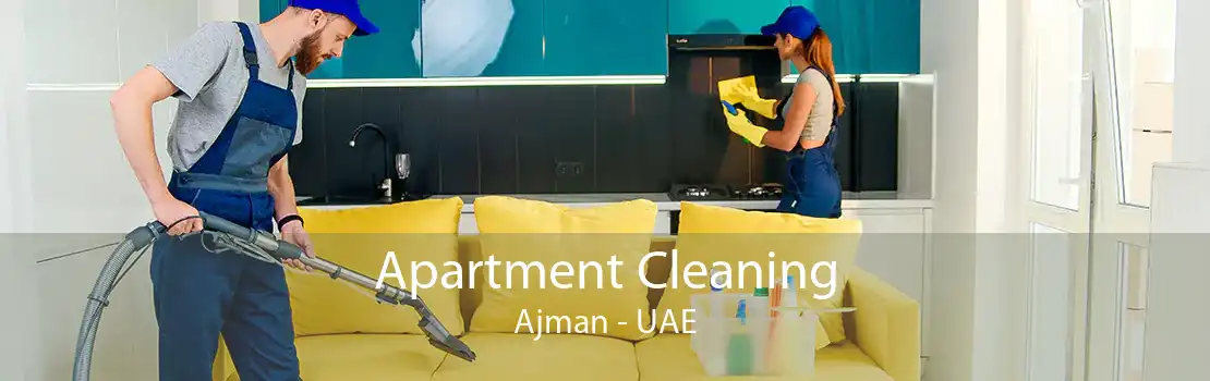 Apartment Cleaning Ajman - UAE