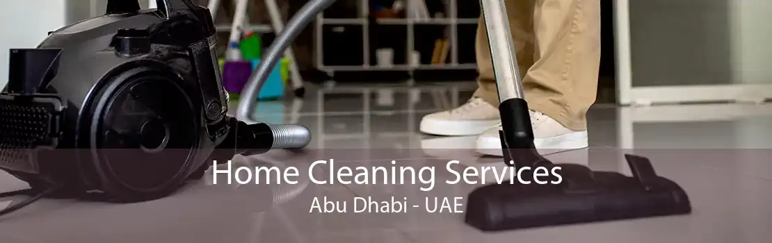 Home Cleaning Services Abu Dhabi - UAE