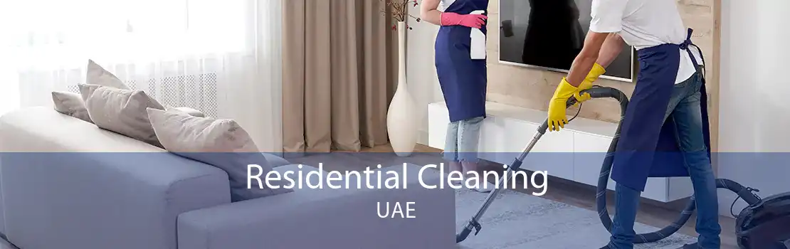 Residential Cleaning UAE